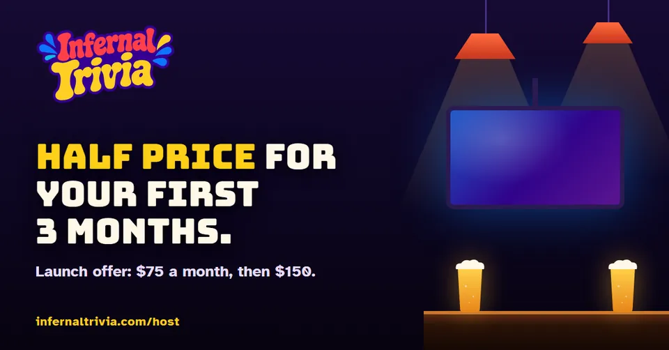 Infernal Trivia Host — Half price for your first 3 months. infernaltrivia.com/host