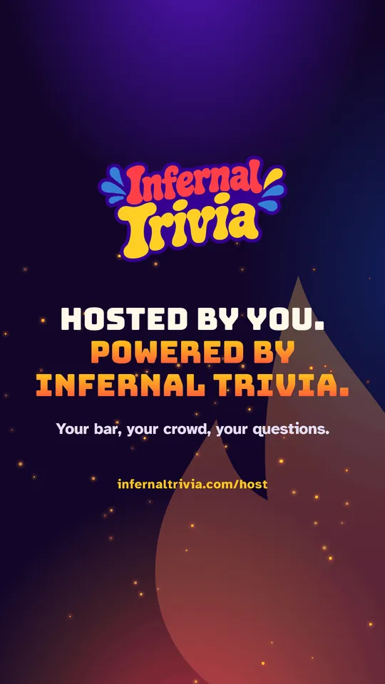 Infernal Trivia Host — Hosted by you. Powered by Infernal Trivia. infernaltrivia.com/host
