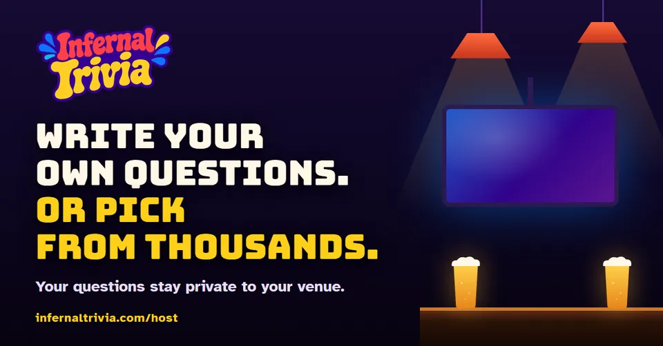 Infernal Trivia Host — Write your own questions. Or pick from thousands. infernaltrivia.com/host