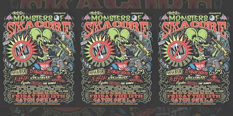 Poster: MONSTERS of SKACORE - FRIDAY the 13th CLUB FEST, Catch One, Nov 13