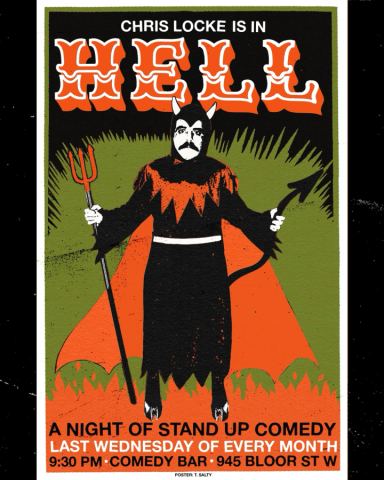 Poster: Hell: A Stand Up Comedy show hosted by Chris Locke, Comedy Bar (Bloor), Oct 28