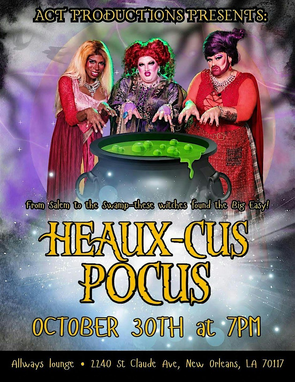 Poster: Heaux-cus Pocus Drag Spelltacular