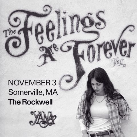 Poster: Yana -!, The Rockwell, Nov 3