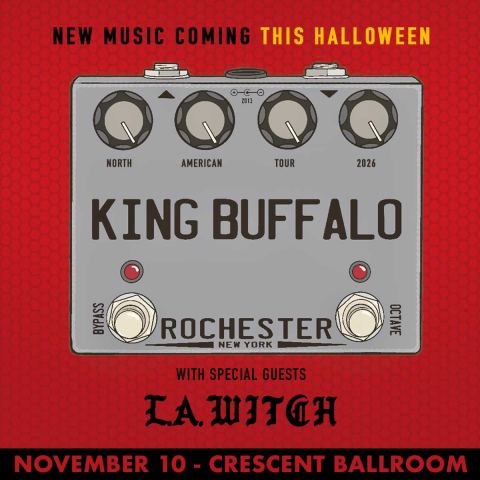 Poster: KING BUFFALO, Crescent Ballroom, Nov 10