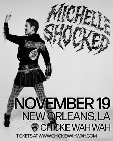 Poster: Michelle Shocked, Chickie Wah Wah, Nov 19