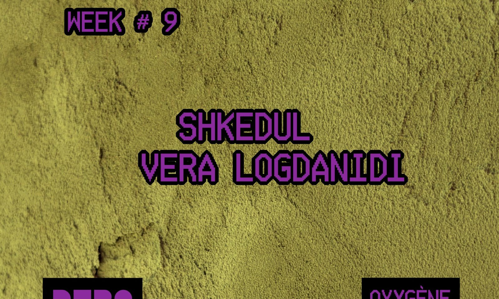 Locandina: OXYGÈNE | Vera Logdanidi | Shkedul