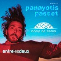 Affiche : Panayotis Pascot - Entre les Deux, Dome de Paris, 6 nov.
