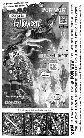 Poster: The XFM Halloween Special: 'I Put A Spell On You' Single Release Party, The Pow Wow Room, Oct 31
