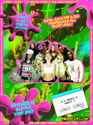 Poster: Sorry For Party Rocking (2010 – 2015 Pop & EDM Bangers All Night Long)