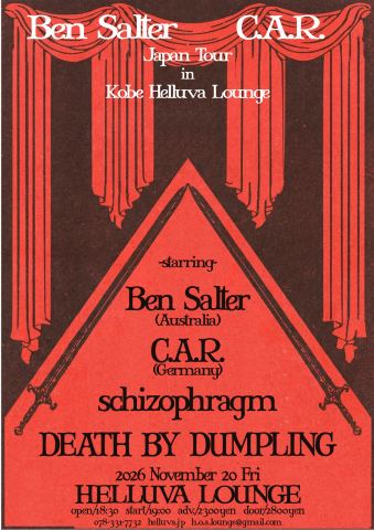 ポスター：Ben Salter(Australia),C.A.R.(Germany) JAPAN TOUR in Kobe, HELLUVA LOUNGE, 11月20日