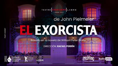 Cartel: El Exorcista, Teatro Libre, sede Chapinero, 30 oct