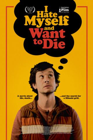 Poster: I Hate Myself and Want to Die, Vidiots, Nov 7