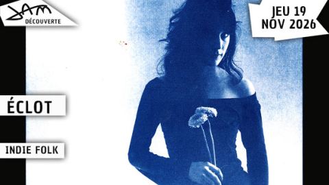 Affiche : Éclot, Le JAM, 19 nov.