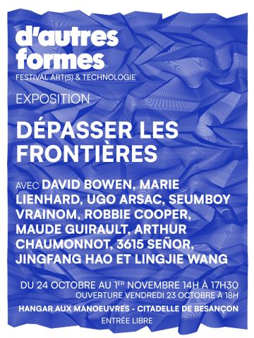 Poster: Festival D'autres Formes : Dépasser les frontières – exposition collective, Citadelle de Besançon, Oct 23