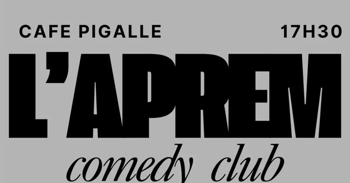 Affiche : L'Aprem Comedy Club