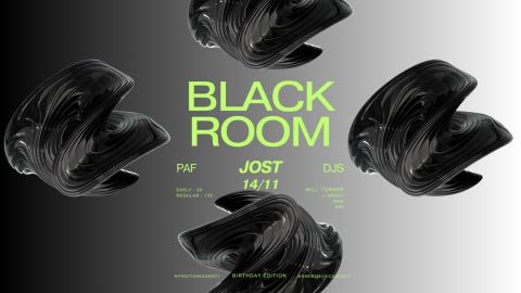 Affiche : BLACK ROOM - BIRTHDAY EDITION, Jost hotel, 14 nov.