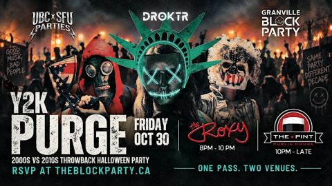 Poster: Y2K PURGE: 2000s vs 2010s Throwback Halloween | The Block Party ft. UBCxSFU, The Pint Public House, Oct 30