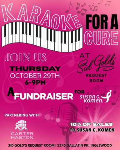 Poster: Karaoke For A Cure - Fundraiser for Susan G. Komen, Sid Gold's Request Room, Oct 29