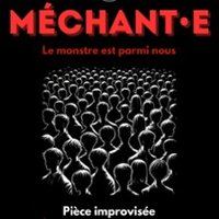Affiche : Méchant.e, Apollo Théâtre, 30 oct.