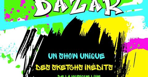 Affiche : Le grand bazar, Théâtre le Bout, 28 oct.