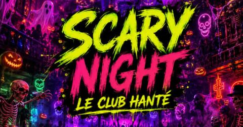 Affiche : Scary Night : Le Club Hanté, Hide Pub Club, 31 oct.
