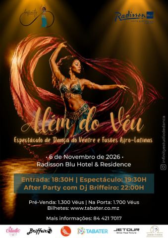 Poster: Além do Véu – Infinity Estúdio de Dança, Radisson Blu Hotel & Residence Maputo, Nov 6