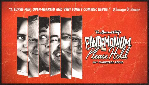 Poster: Pandemonium, Please Hold, The Second City, Oct 28