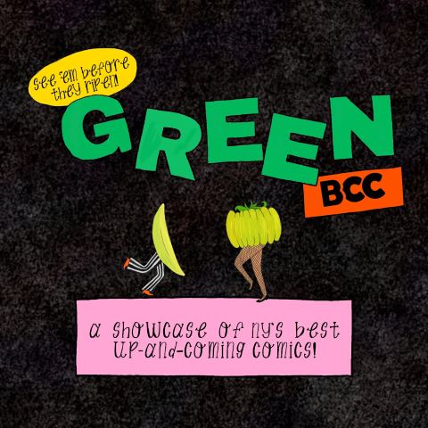 Poster: GREEN, Brooklyn Comedy Collective, Oct 29