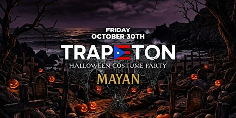 Poster: TRAPETON HALLOWEEN PARTY @ THE MAYAN LA, The Mayan, Oct 30