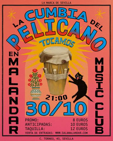 Cartel: La Cumbia del Pelícano, Sala Malandar, 30 oct