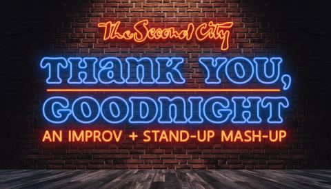 Poster: Second City Presents: Thank You, Goodnight, The Second City, Oct 8