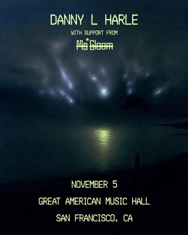 Poster: Danny L Harle