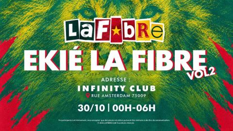 Affiche : Ekie La Fibre 2, Infinity club, 30 oct.