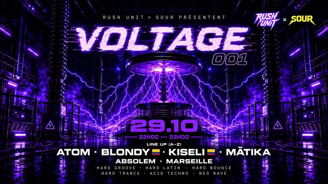Affiche : RUSH UNIT × SOUR — VOLTAGE 001