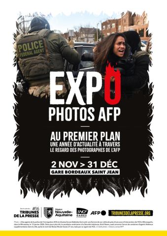 Affiche : EXPO PHOTOS AFP - TRIBUNES DE LA PRESSE, Gare Bordeaux Saint-Jean, 2 nov.