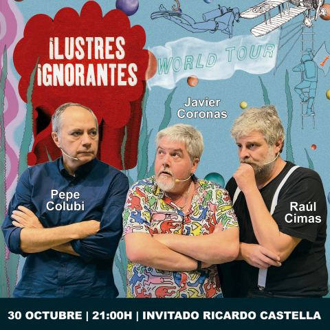 Poster: ILUSTRES IGNORANTES, Cartuja Center CITE, Oct 30
