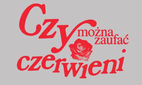 Poster: Róża Litwa. Czy można zaufać czerwieni, Centrum Sztuki Współczesnej Zamek Ujazdowski, Oct 24