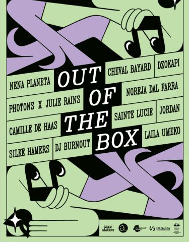 Affiche : Out Of The Box #3, Jazz Station, 31 oct.