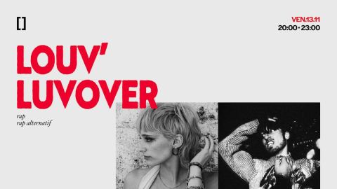 Affiche : LOUV' | LUVOVER, Kraspek Myzik, 13 nov.
