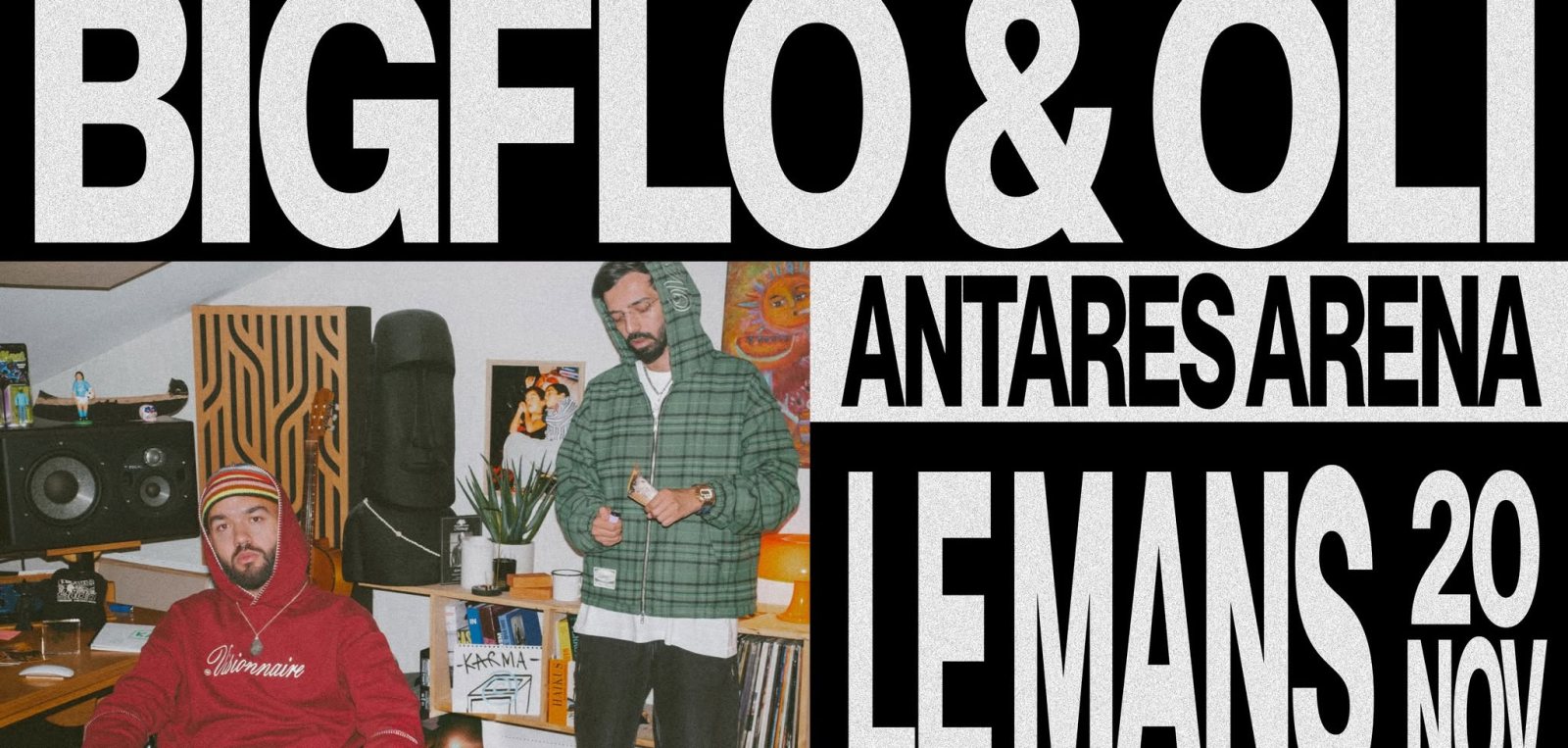 Affiche : BIGFLO & OLI - LE MANS