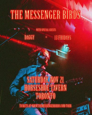 Poster: The Messenger Birds, Horseshoe Tavern, Nov 21