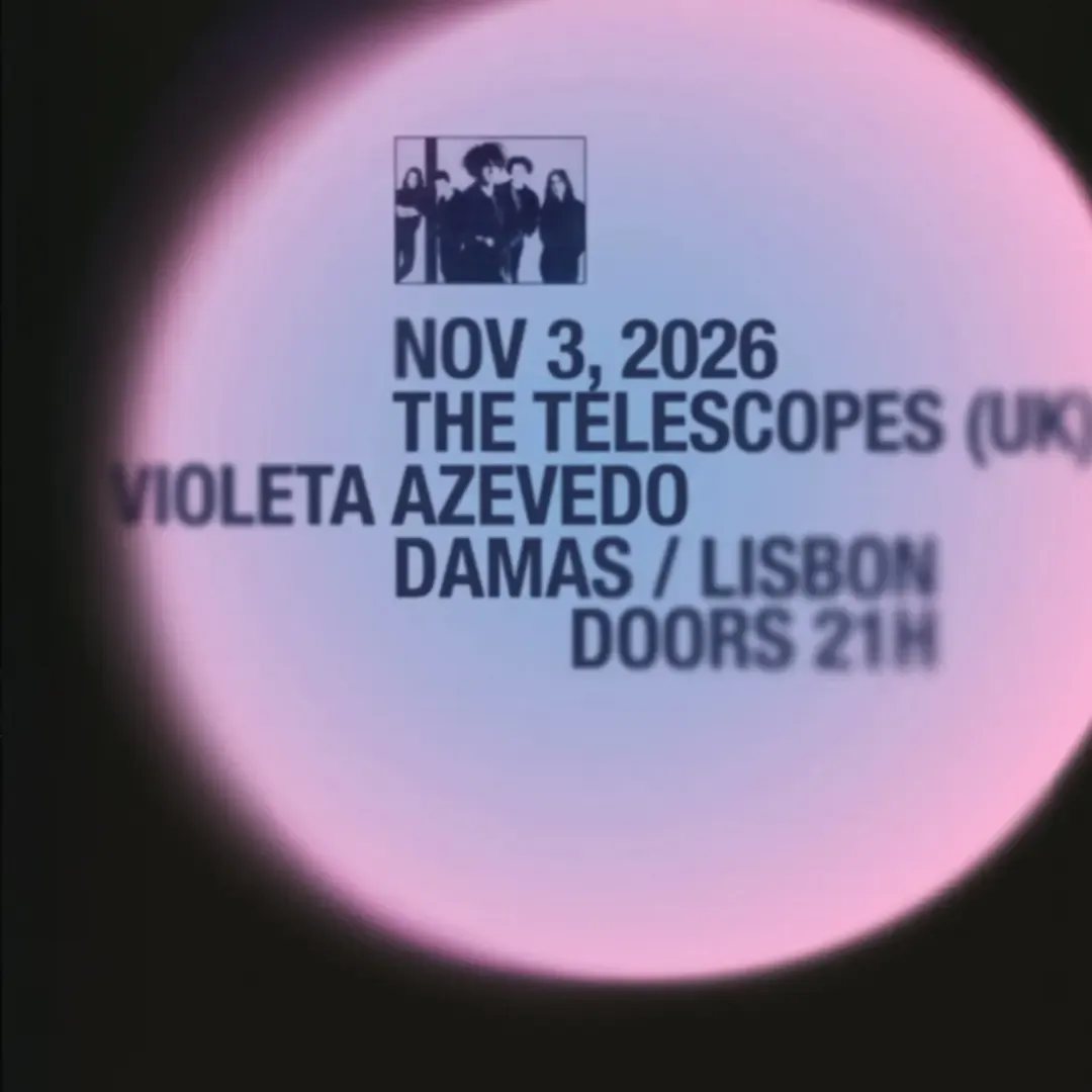 Cartaz: The Telescopes + Violeta Azevedo