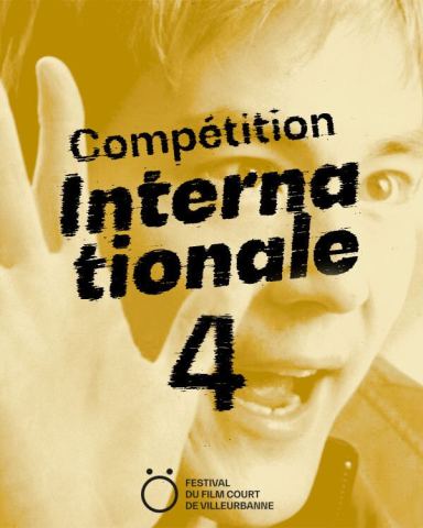 Poster: FFC 2026 - COMPETITION INTERNATIONALE 4, Cinéma Le Zola, Nov 11