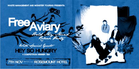 Poster: Free Aviary 'Hold My Mind’ Release Party, Rosemount Hotel, Nov 7