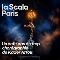 Poster: Un Petit Pas de Trop - Chorégraphie de Kader Attou, La Scala Paris, Oct 24