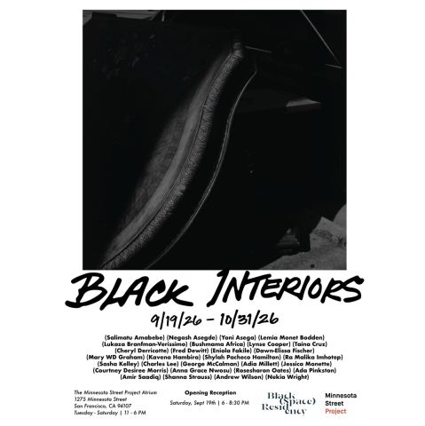 Poster: BLACK INTERIORS: Celebrating 5 Years of Black (Space) Residency, Minnesota Street Project, Sep 19
