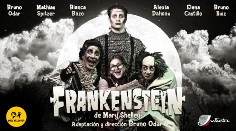 Cartel: FRANKENSTEIN, Nuevo Teatro Julieta, 24 oct