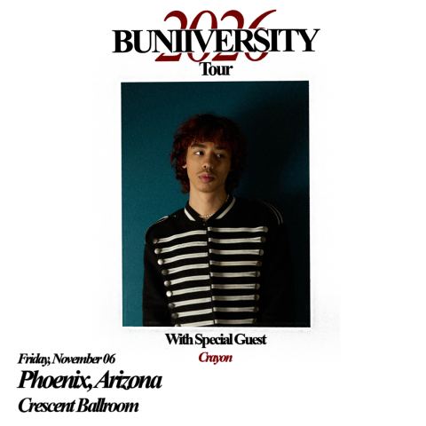 Poster: bunii – BUNIIVERSITY TOUR, Crescent Ballroom, Nov 6
