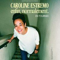 Poster: Caroline Estremo - Enfin, Normalement, Caméo Comédie Club, Nov 4