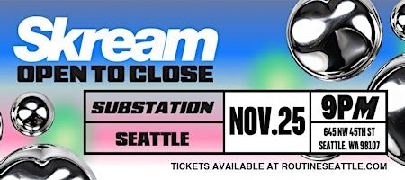 Poster: Skream (Open to Close)